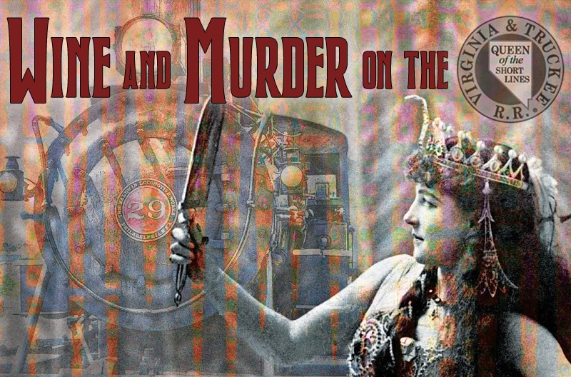 Wine and Murder on the V&T